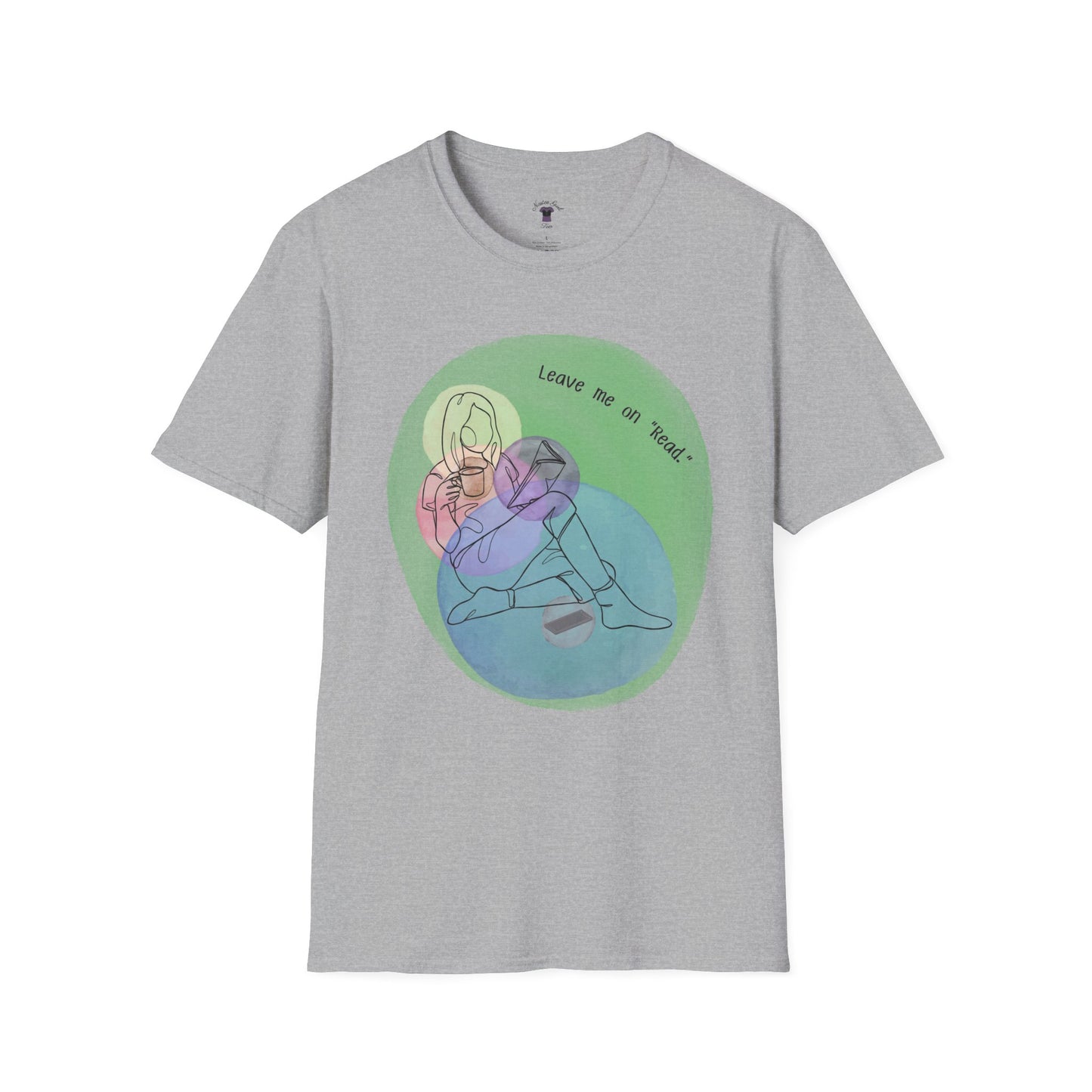 Leave Me on Read Unisex Softstyle T-Shirt - Colorful Comfy Tee - Book Reader Gift