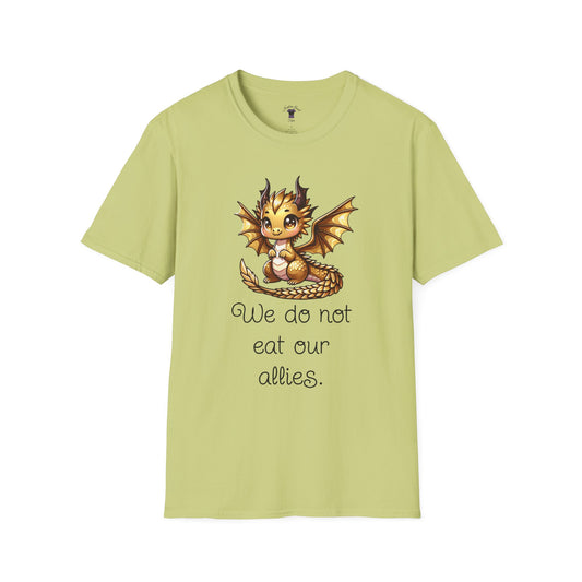 We Do Not Eat Our Allies - Dragon Quote - Unisex Softstyle T-Shirt