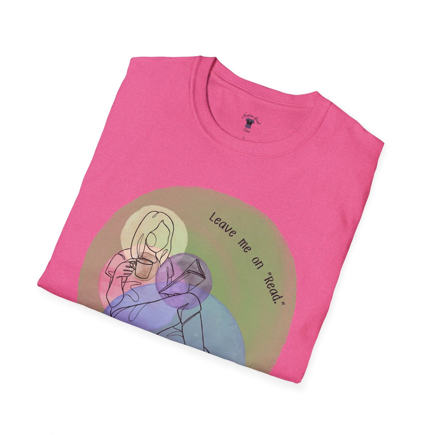 Leave Me on Read Unisex Softstyle T-Shirt - Colorful Comfy Tee - Book Reader Gift