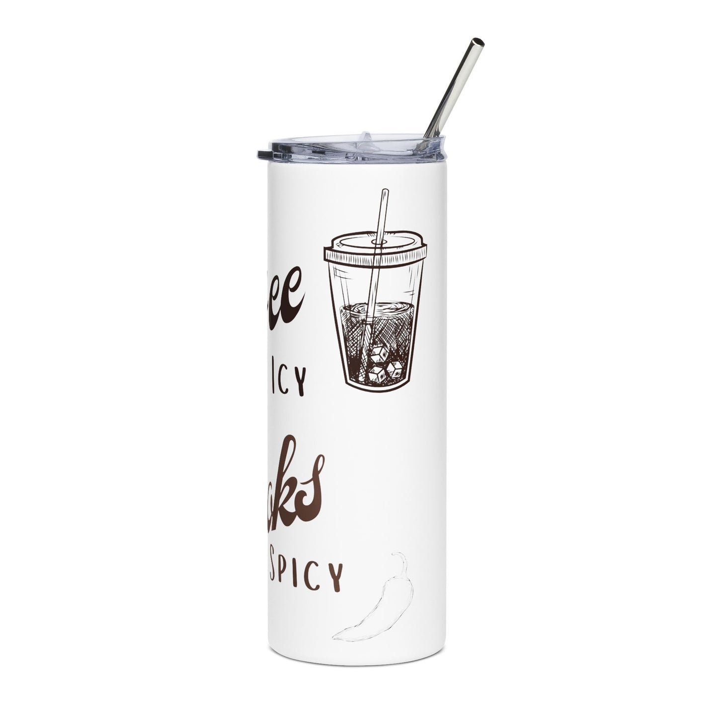 Coffee Lover's 20oz Stainless Steel Tumbler - "I Like My Coffee Icy and My Books Spicy"