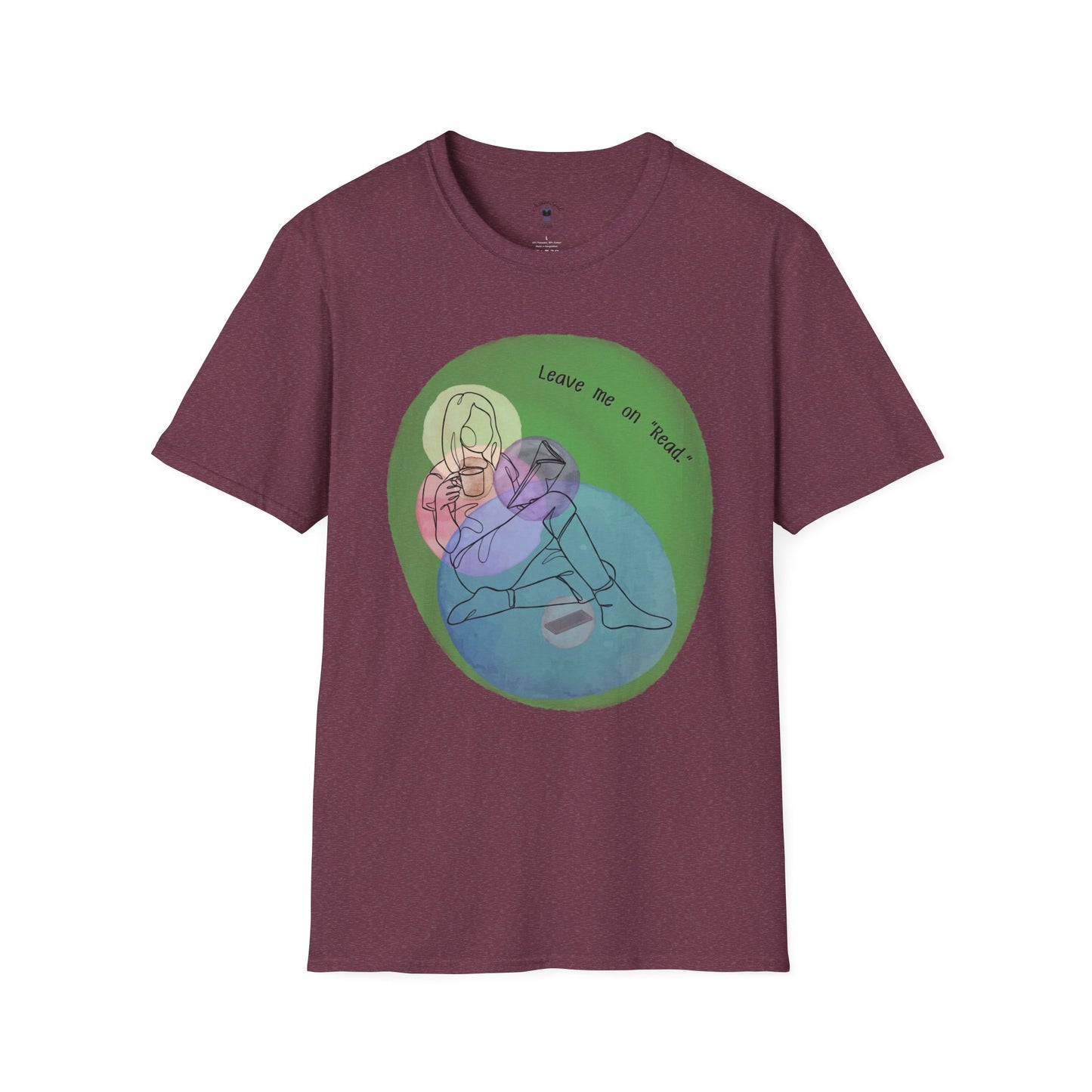 Leave Me on Read Unisex Softstyle T-Shirt - Colorful Comfy Tee - Book Reader Gift
