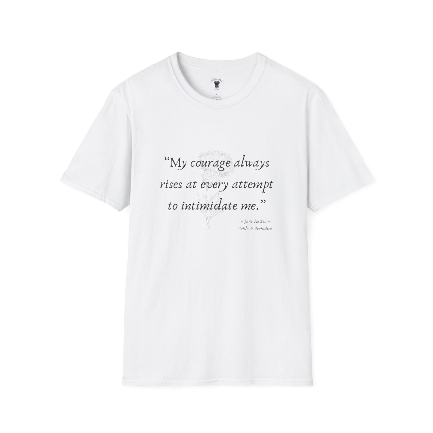 Inspirational Quote Unisex Softstyle T-Shirt - "My Courage Always Rises"