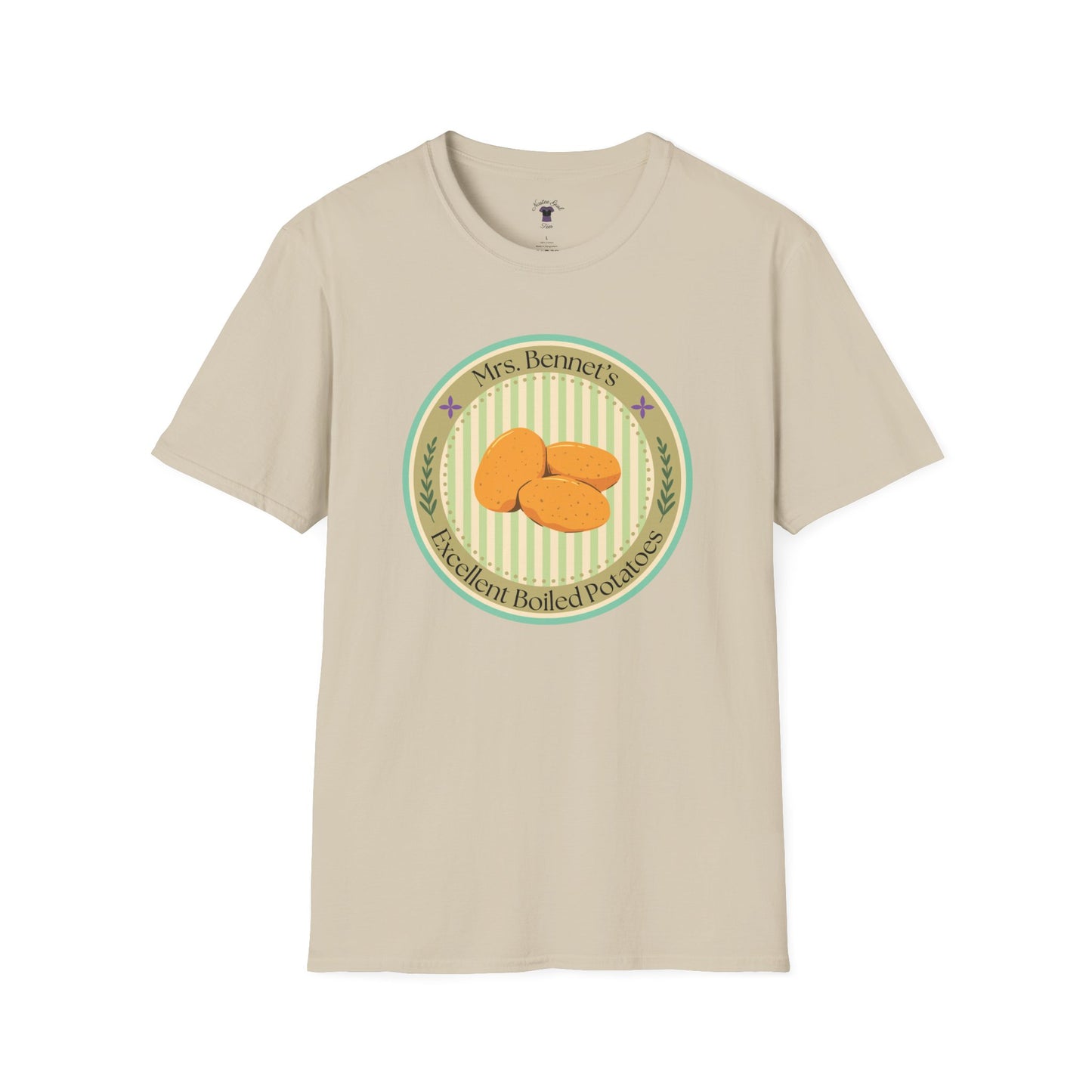 Mrs. Bennet's Excellent Boiled Potatoes Unisex Softstyle T-Shirt - Funny Shirt for Book Lovers