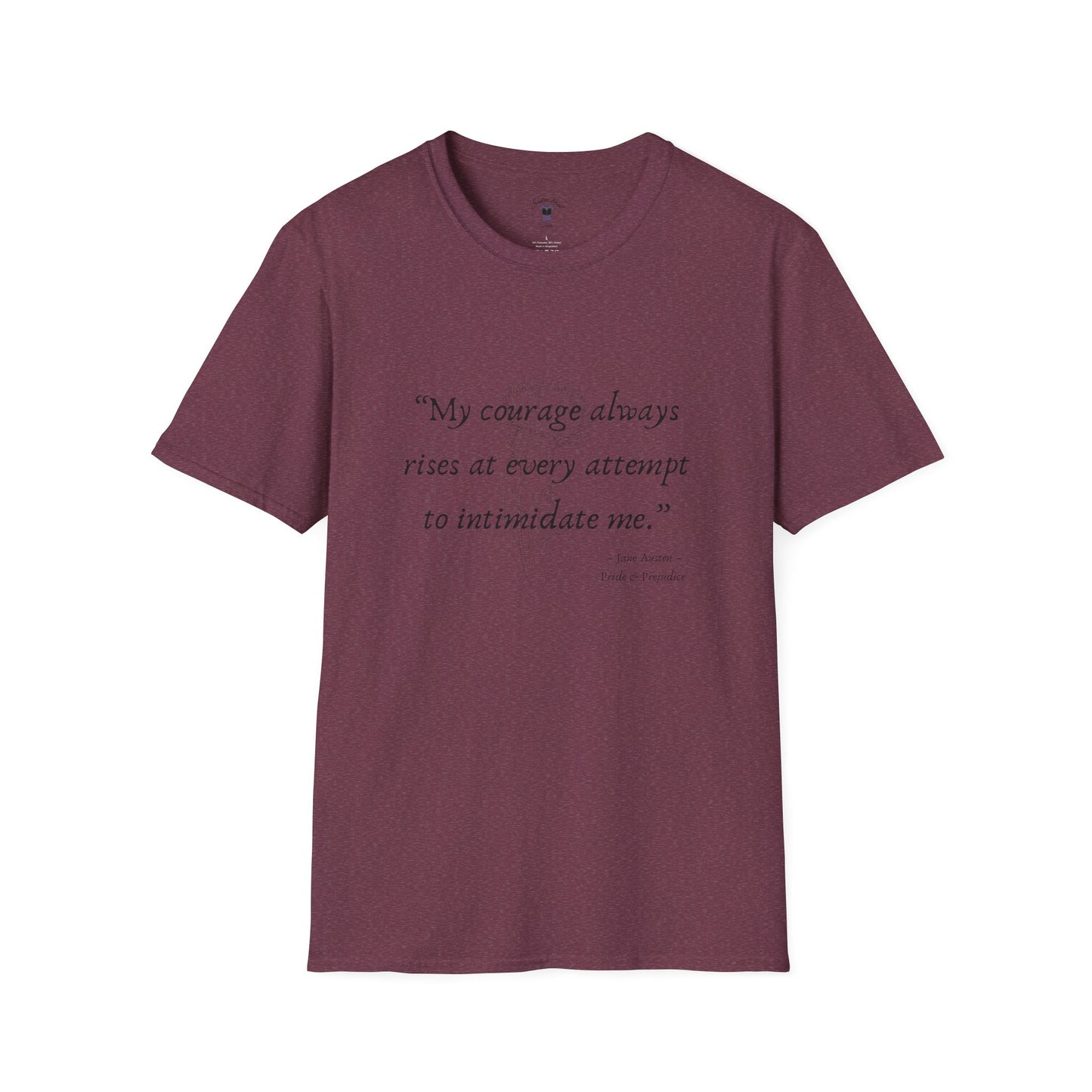 Inspirational Quote Unisex Softstyle T-Shirt - "My Courage Always Rises"