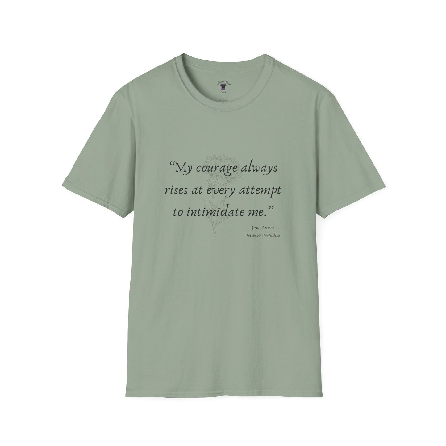 Inspirational Quote Unisex Softstyle T-Shirt - "My Courage Always Rises"