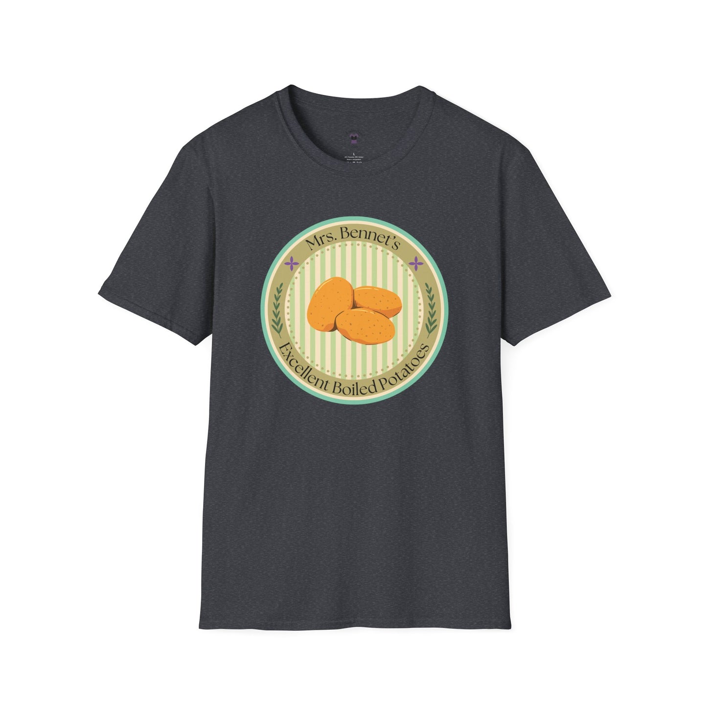 Mrs. Bennet's Excellent Boiled Potatoes Unisex Softstyle T-Shirt - Funny Shirt for Book Lovers