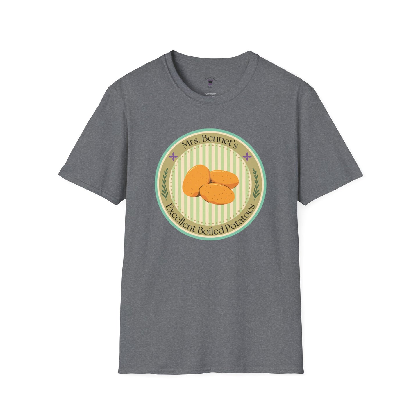 Mrs. Bennet's Excellent Boiled Potatoes Unisex Softstyle T-Shirt - Funny Shirt for Book Lovers