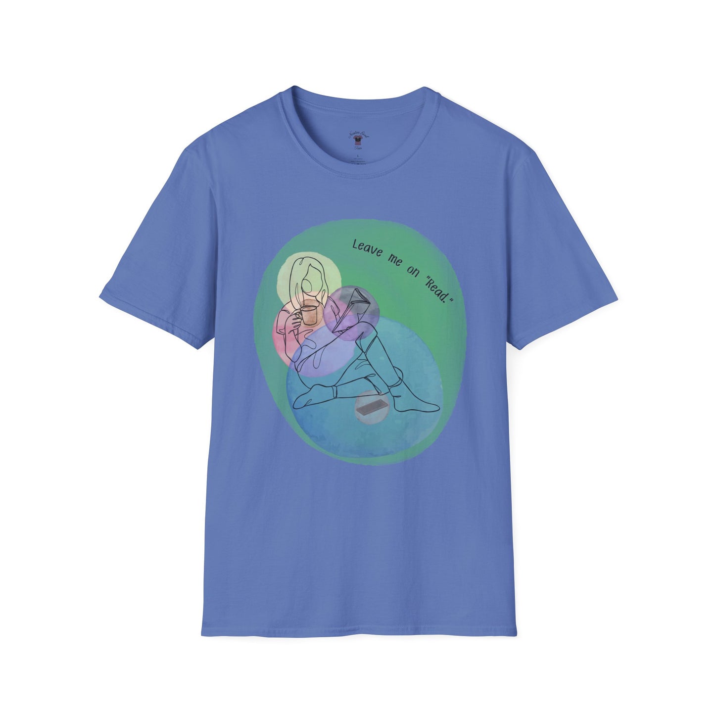 Leave Me on Read Unisex Softstyle T-Shirt - Colorful Comfy Tee - Book Reader Gift