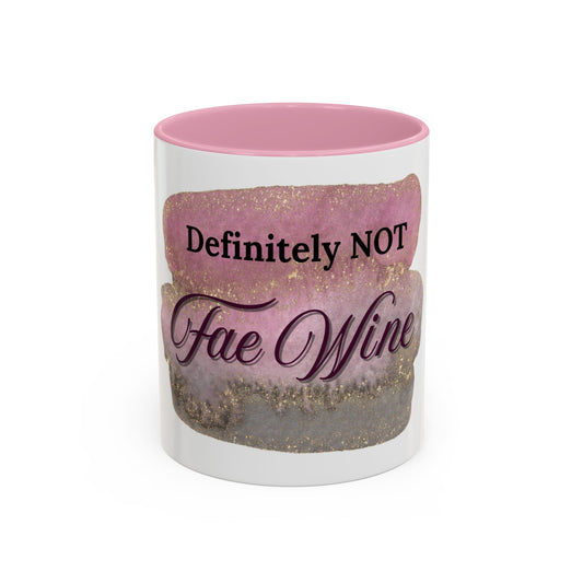 Colorful 'Definitely NOT Fae Wine' Mug - Fun Drinkware for Fantasy Lovers