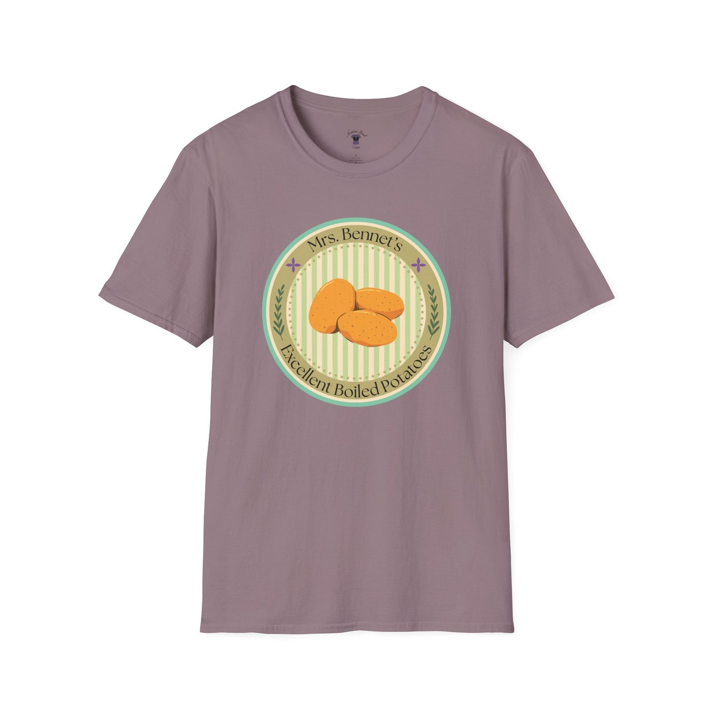 Mrs. Bennet's Excellent Boiled Potatoes Unisex Softstyle T-Shirt - Funny Shirt for Book Lovers
