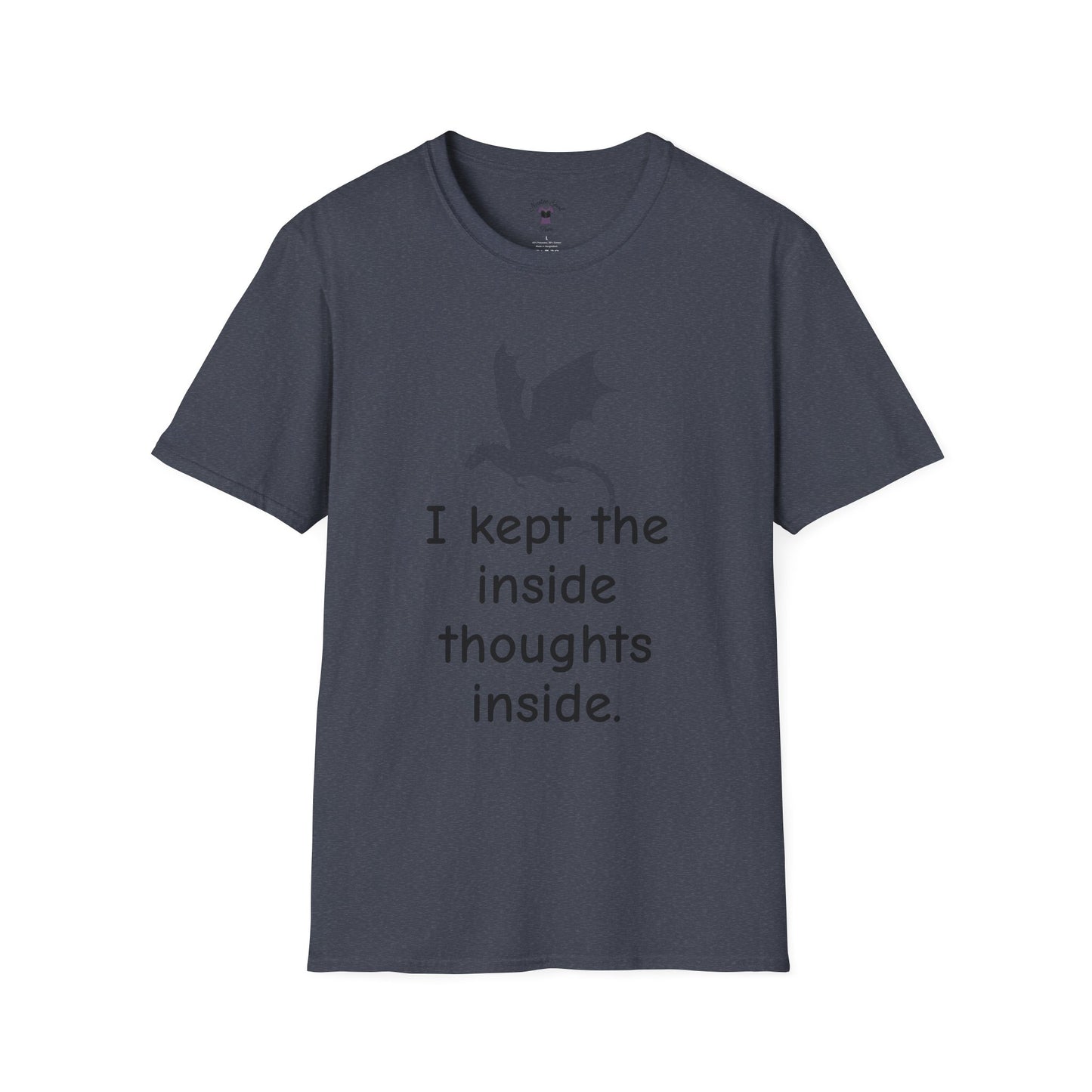Inside Thoughts Funny Dragon Rider Quote - Unisex Softstyle T-Shirt - Onyx Storm