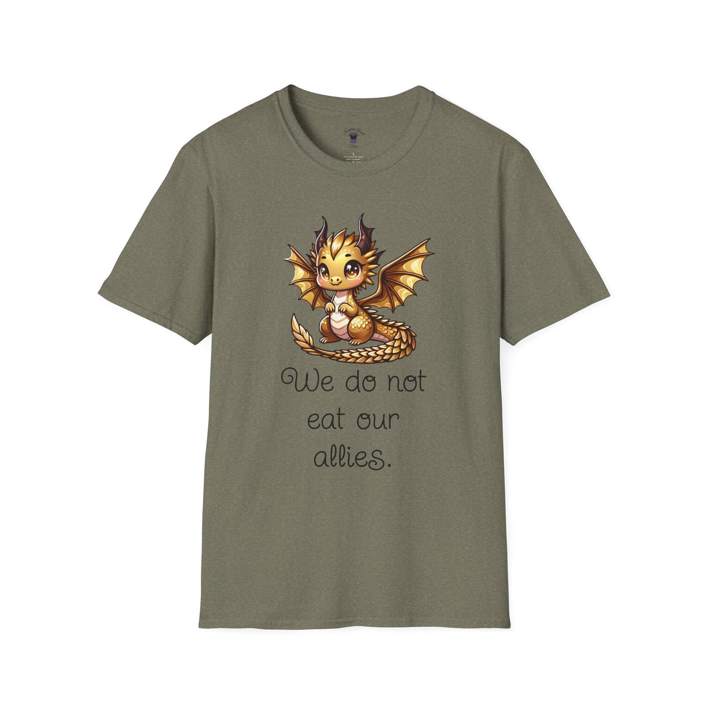 We Do Not Eat Our Allies - Dragon Quote - Unisex Softstyle T-Shirt