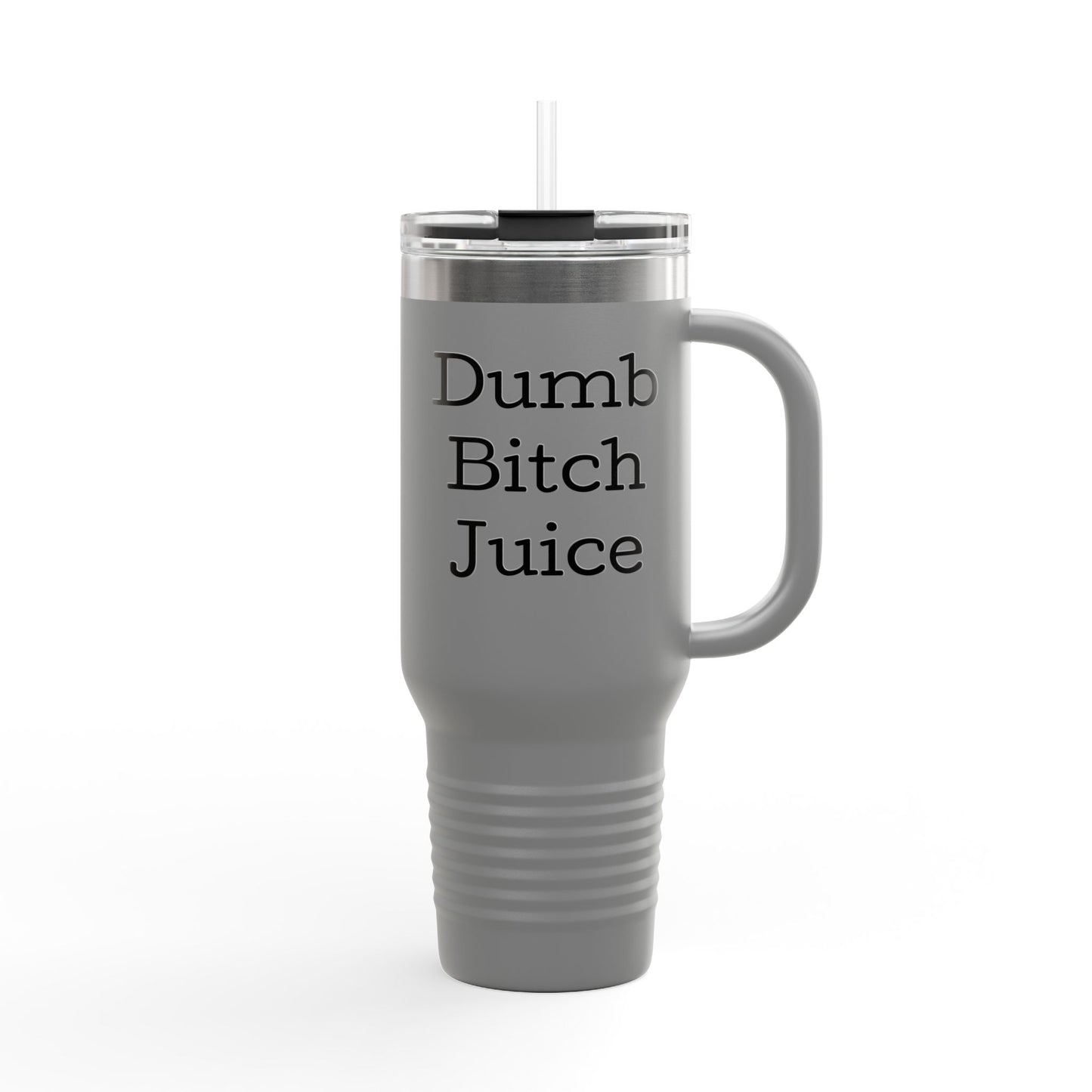 Dumb B*tch Juice Insulated Travel Mug | 40oz Fun Travel Cup for Sassy Coffee Lovers