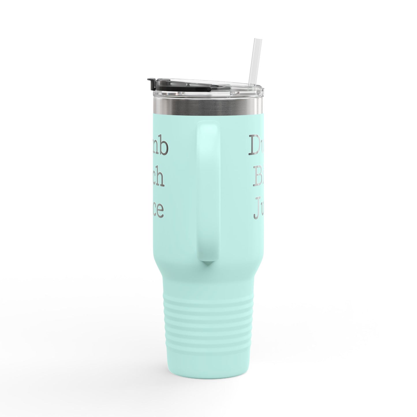 Dumb B*tch Juice Insulated Travel Mug | 40oz Fun Travel Cup for Sassy Coffee Lovers