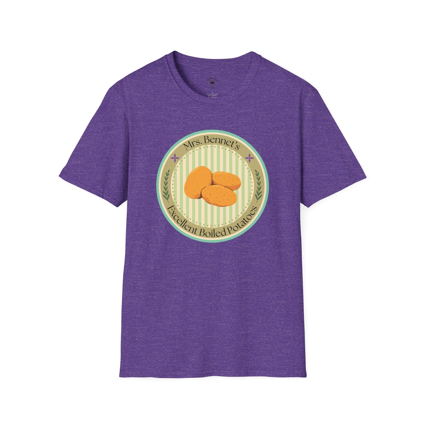 Mrs. Bennet's Excellent Boiled Potatoes Unisex Softstyle T-Shirt - Funny Shirt for Book Lovers