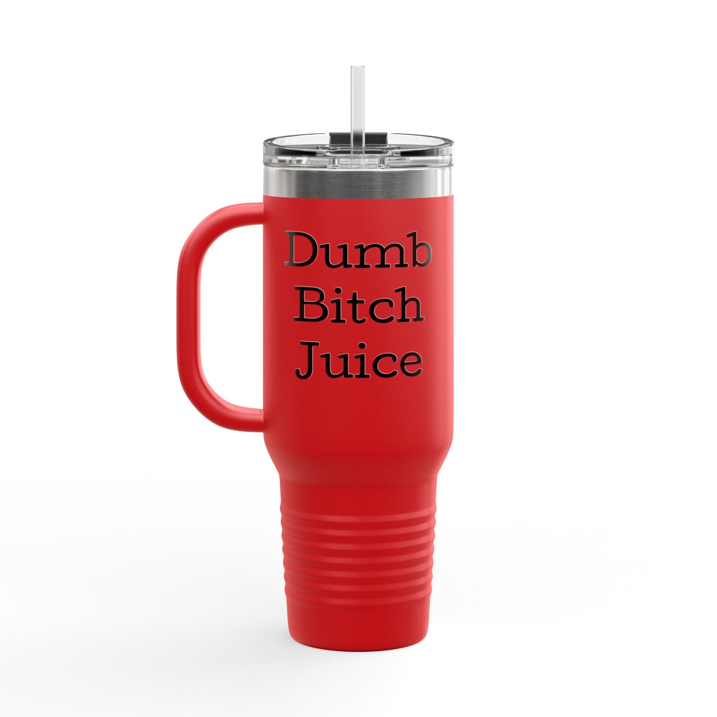 Dumb B*tch Juice Insulated Travel Mug | 40oz Fun Travel Cup for Sassy Coffee Lovers